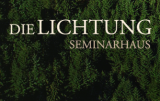 Seminarhaus DIE LICHTUNG