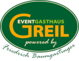 EVENTGASTHAUS GREIL powered by Friedrich Baumgartinger