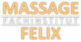 MASSAGE FELIX - Fachinstitut für klassische Massagen