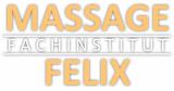 MASSAGE FELIX - Fachinstitut für klassische Massagen