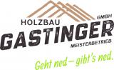 Holzbau Gastinger GmbH